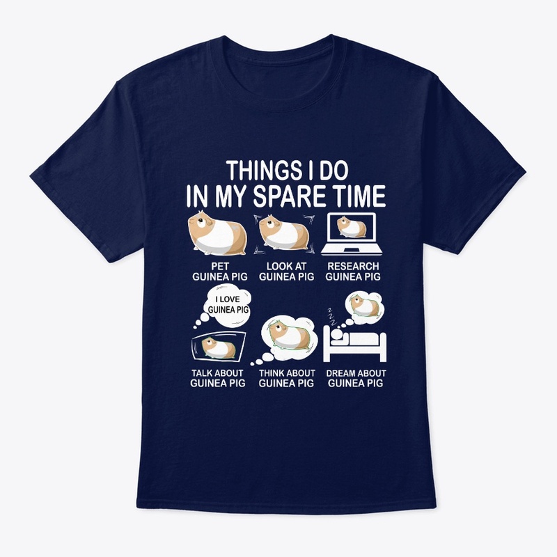 THINGS I DO IN MY SPARE TIME GUINEA PIG 