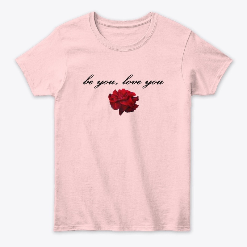 BE YOU, LOVE YOU