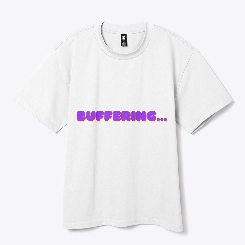 Buffering..." T-Shirt Design