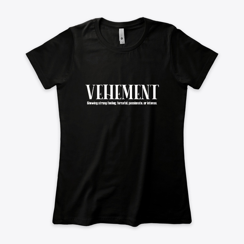 VEHEMENT