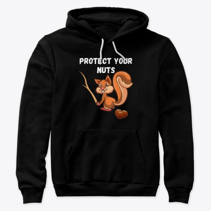 Always Protect Your Nuts 