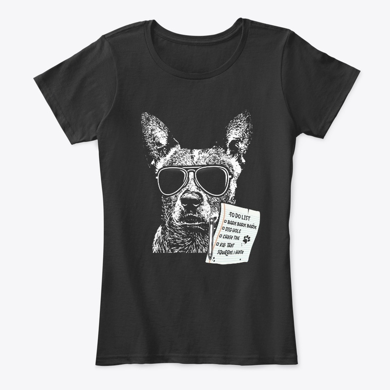 Cattle Dog To Do List T-Shirt