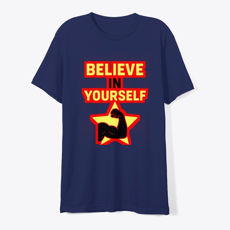 Believe In Yourself – motivational