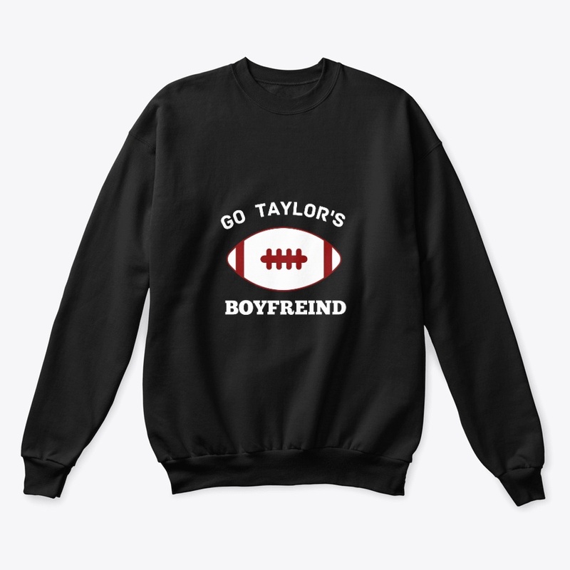 Go Taylor's Boyfriend" T-shirt,