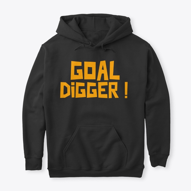 GOAL DIGGER