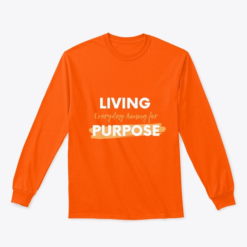 Living Everyday Aiming for Purpose