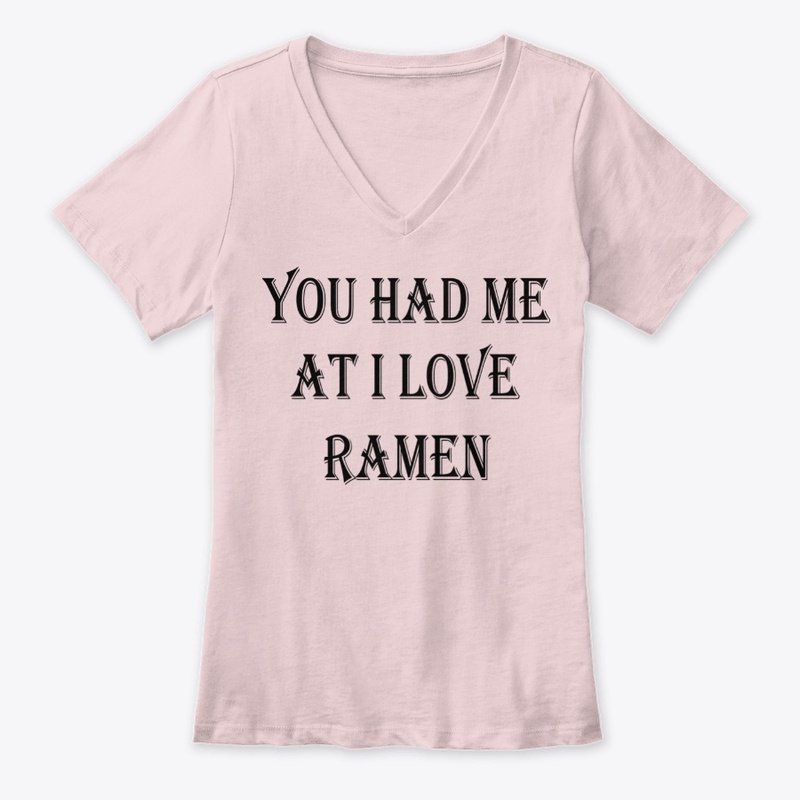  You Had At I Love Ramen