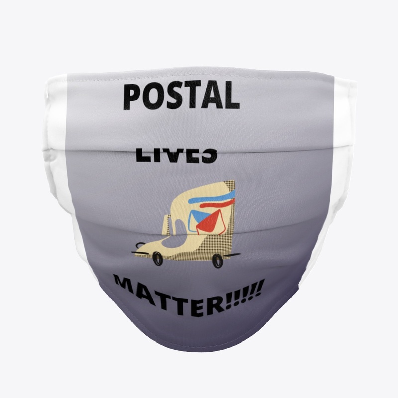 Postal Lives Matter.