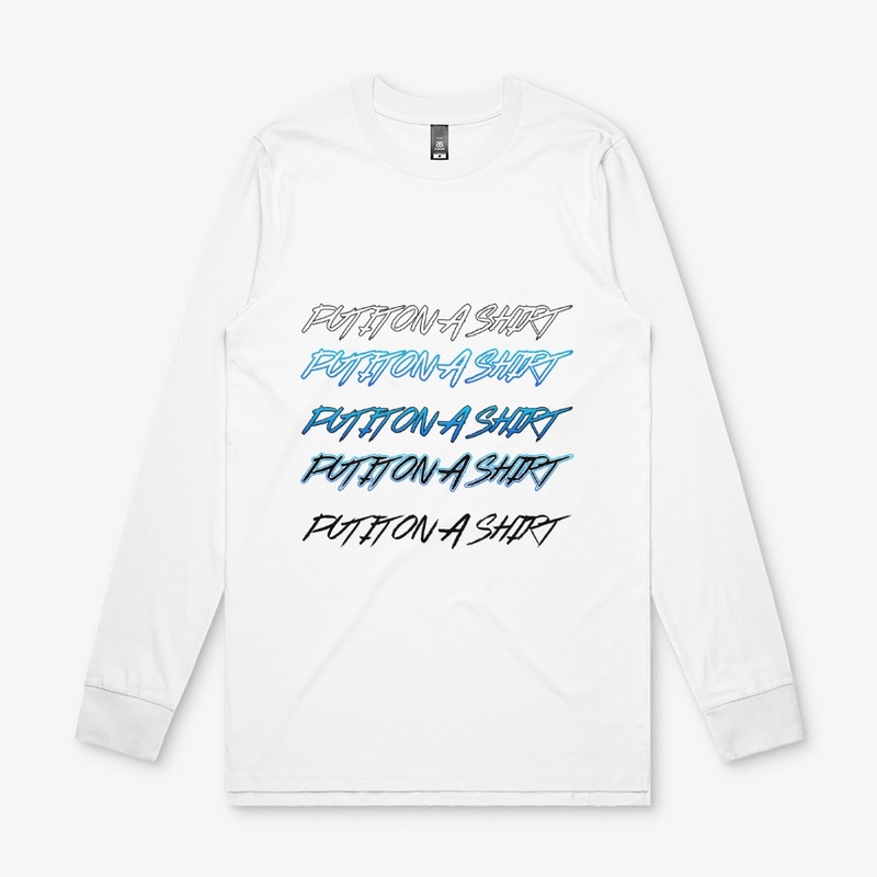 Put It On A Shirt 