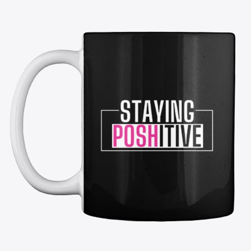 Staying Posh-itive 