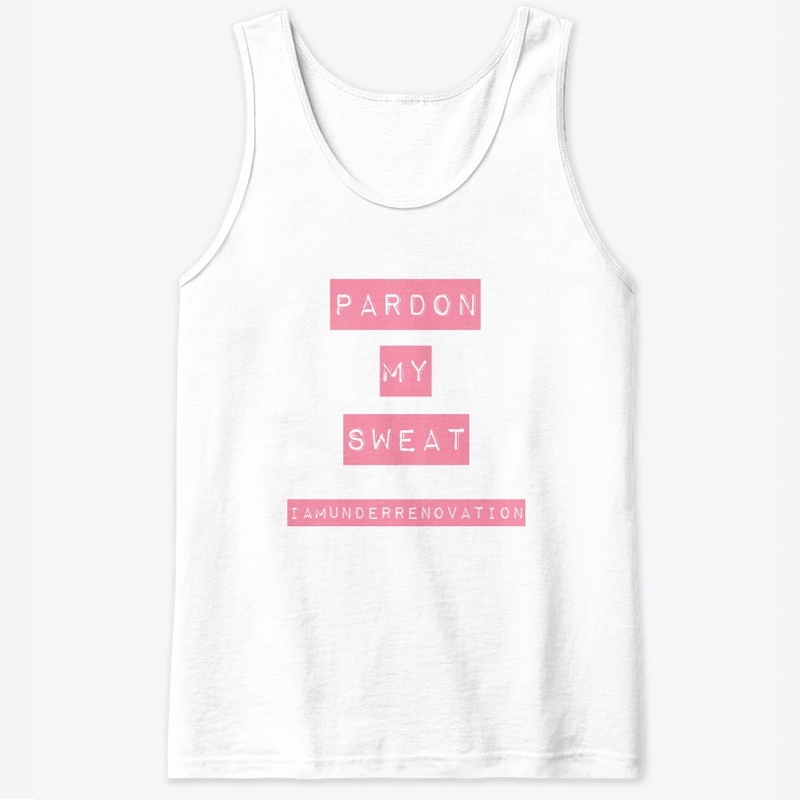 PARDON MY SWEAT