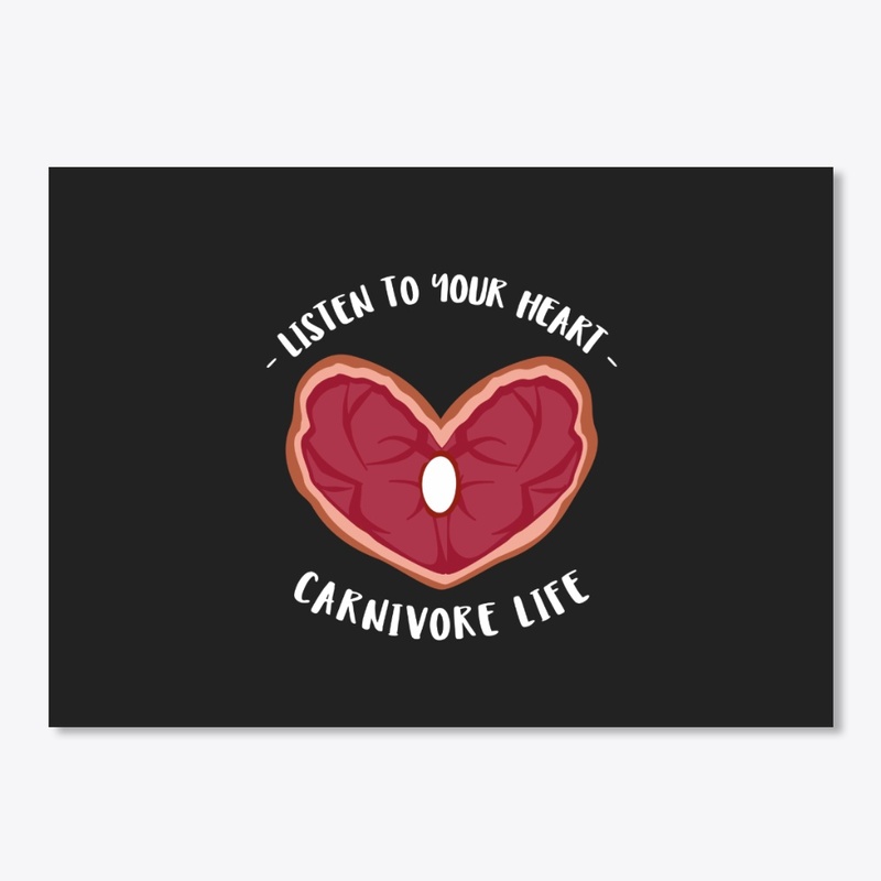 Listen to your carnivore heart