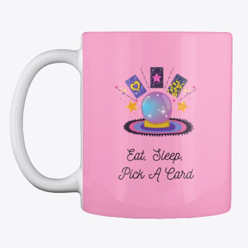 Eat Sleep Pick A Card Mug