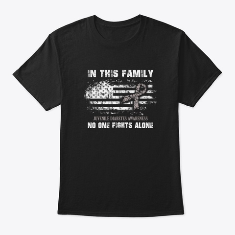 Juvenile Diabetes Awareness In This Fami Black T-Shirt Front