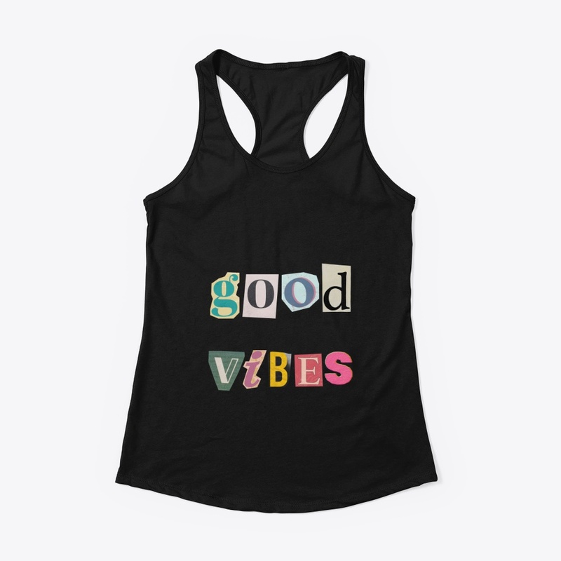 GOOD VIBES