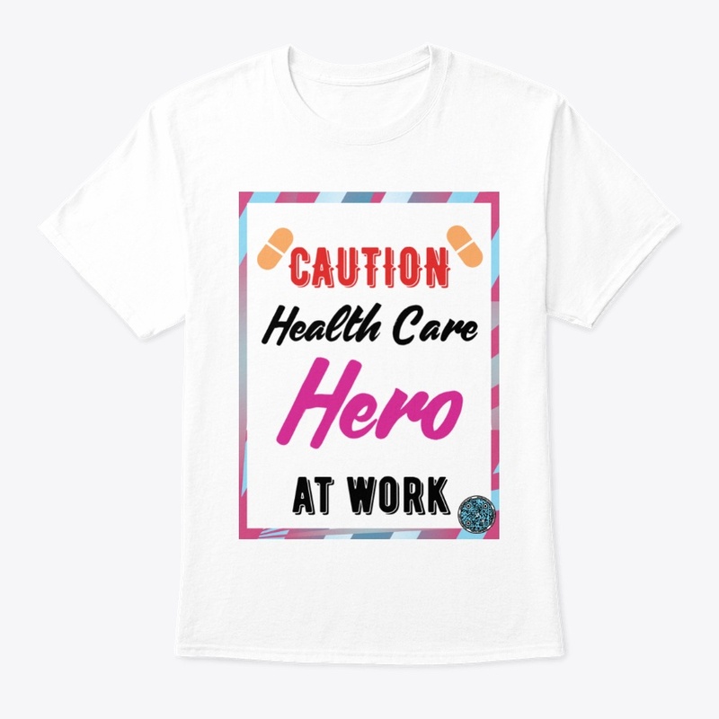 Caution Health Care Hero at Work pur w