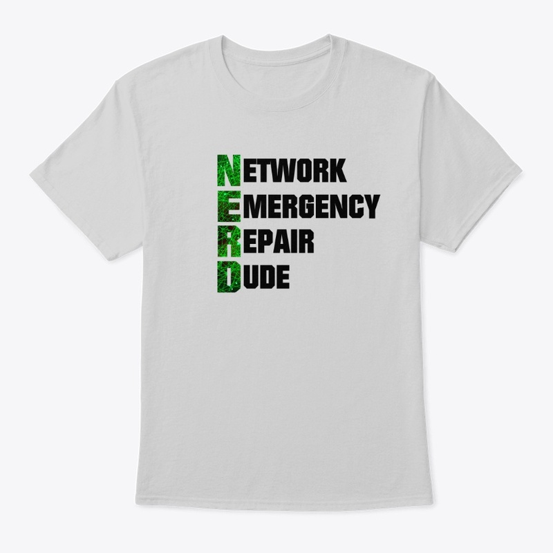 Nerd - Network emergency repair dude