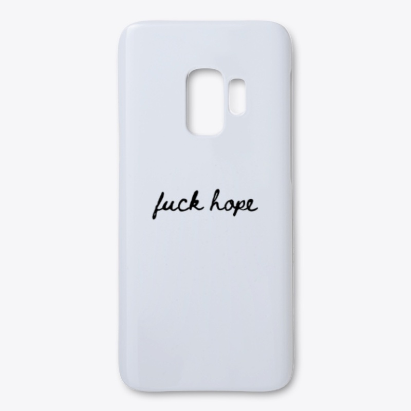 FUCK HOPE
