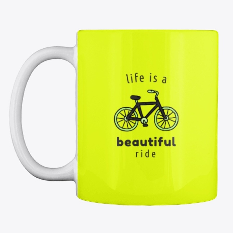 Life Is A Beautiful Ride