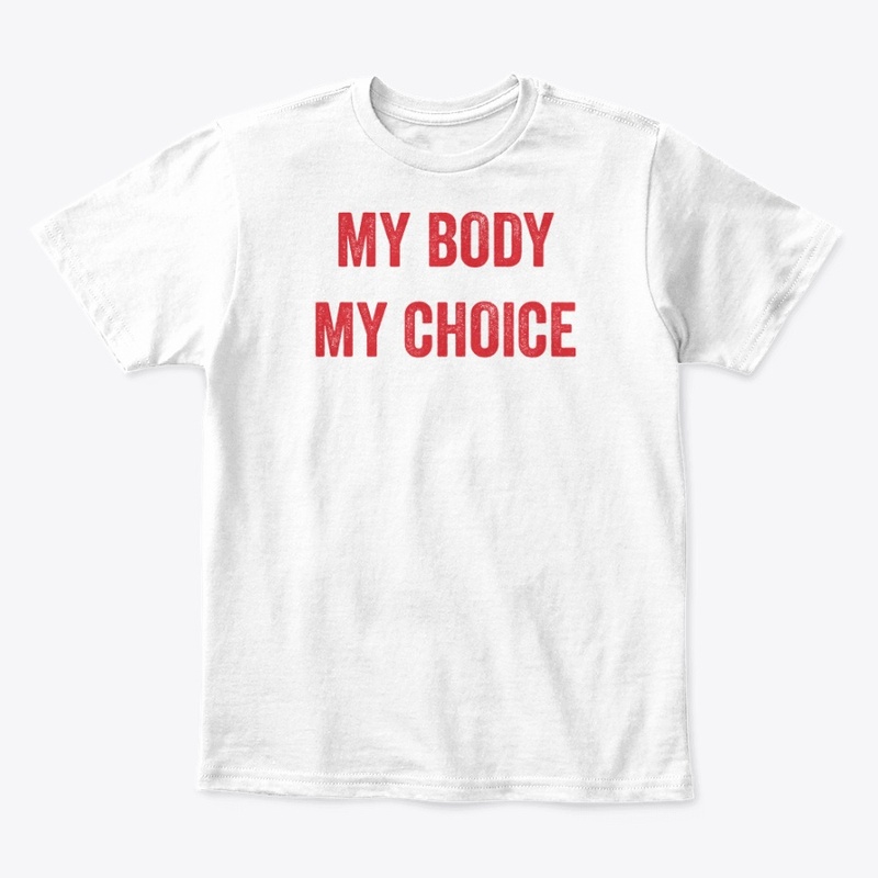 My Body My Choice 