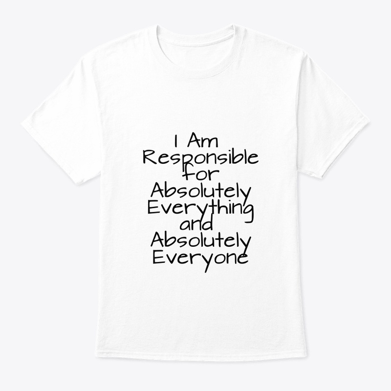 Take Responsibility for your world