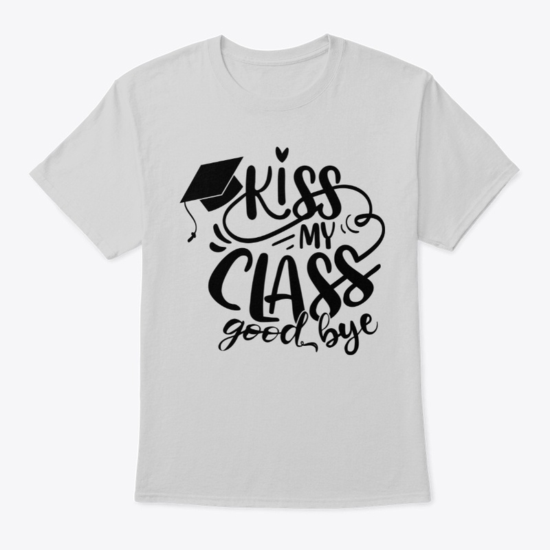 Kiss my class goodbye