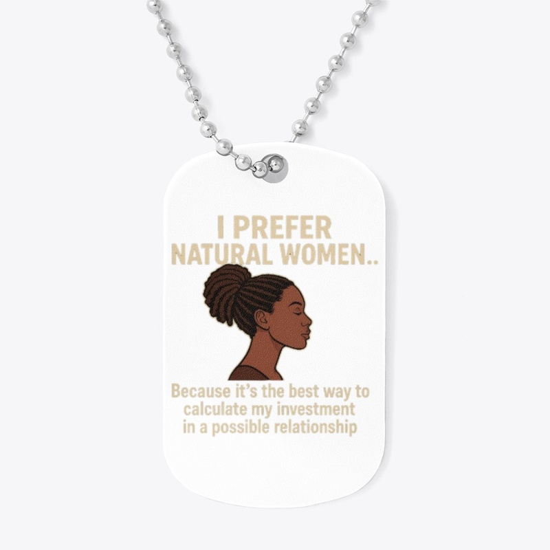 I PREFER NATURAL WOMEN
