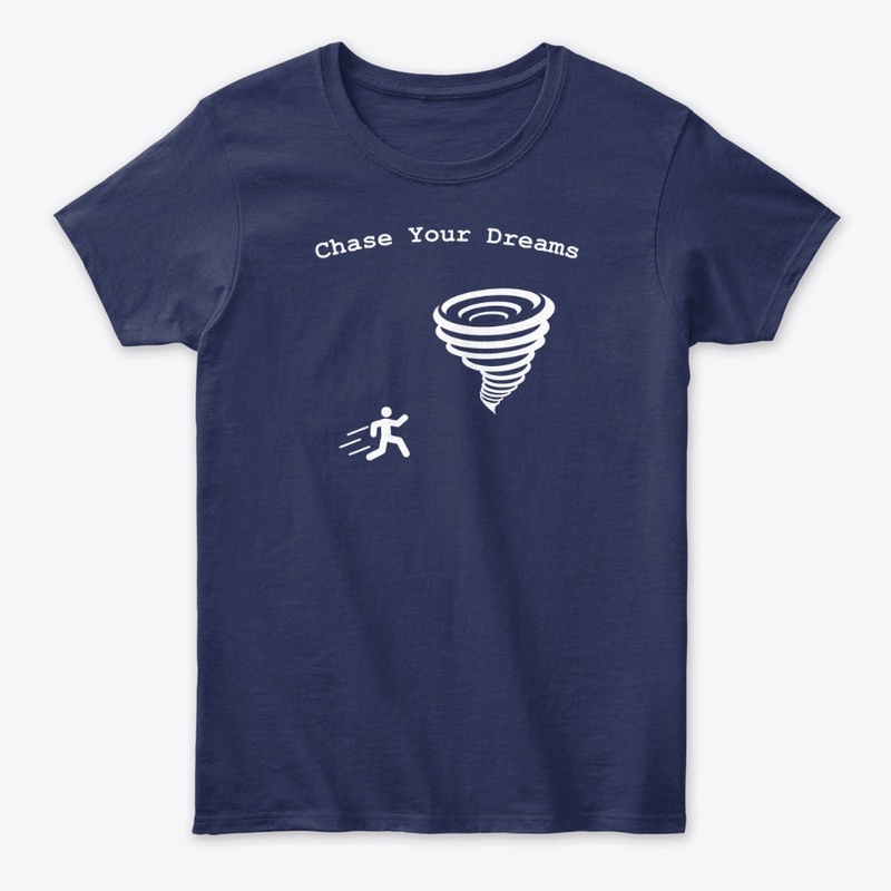 Chase Your Dreams (White)
