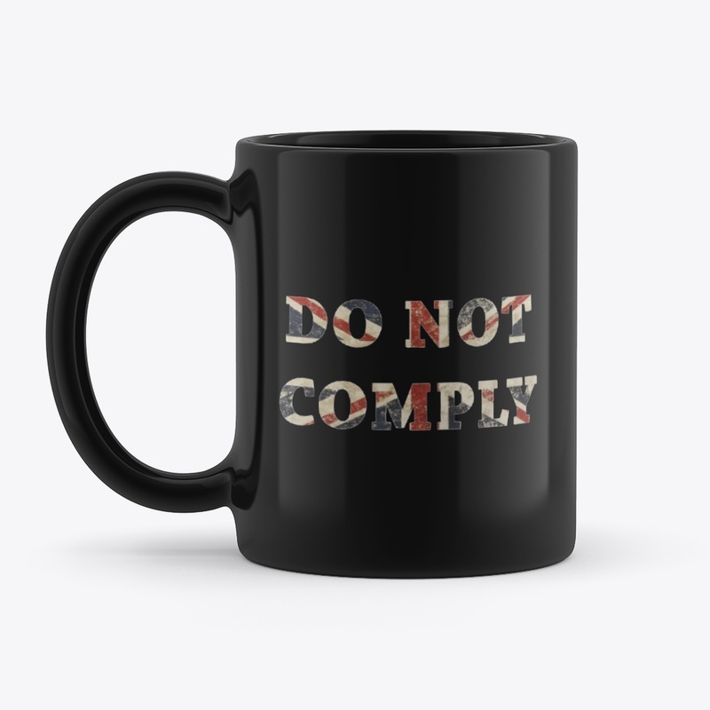 Do Not Comply Union Jack Flag Text