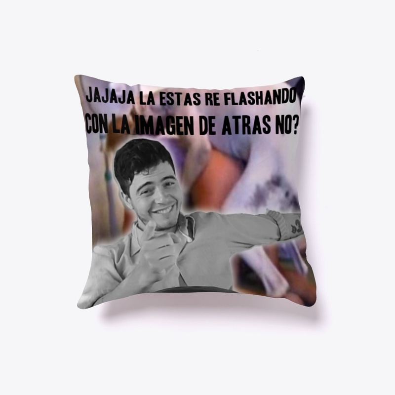 JAJAJA RE ATREVIDO EL ALMOHADONCITO