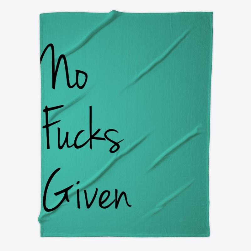 No fucks Given 