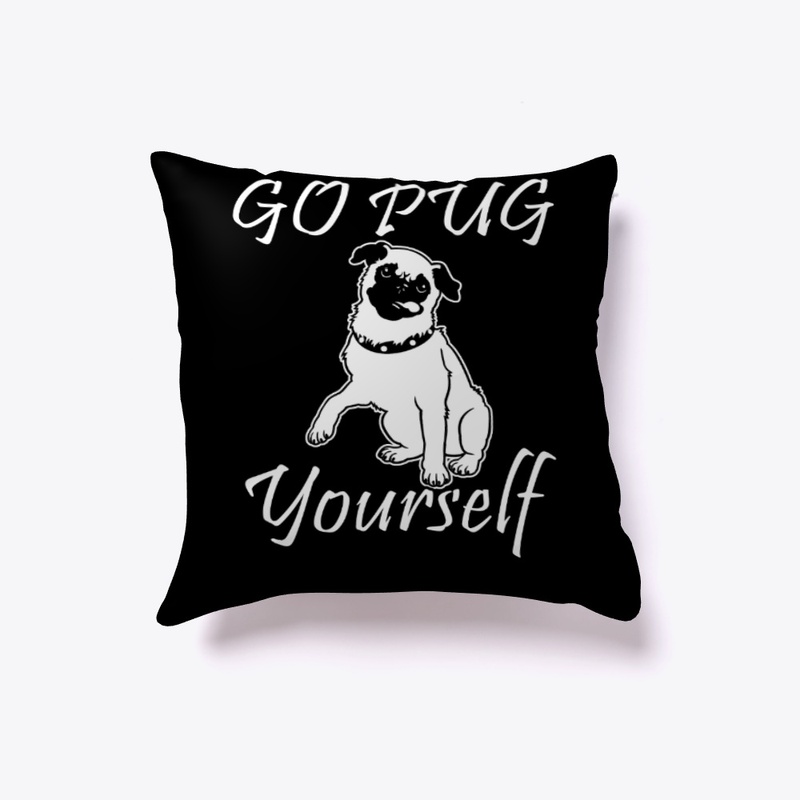 go pug yourself funny  for dog lovers 