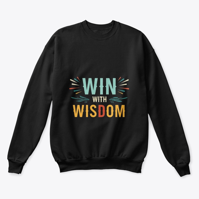 WIN WITH WISDOM