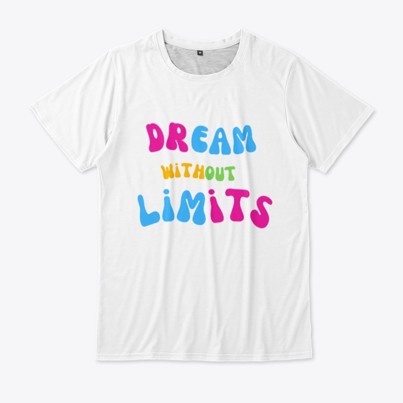 Dream Without Limits