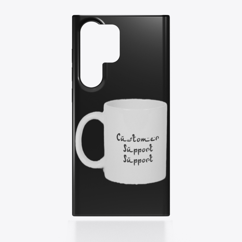 Customer support support mug merch