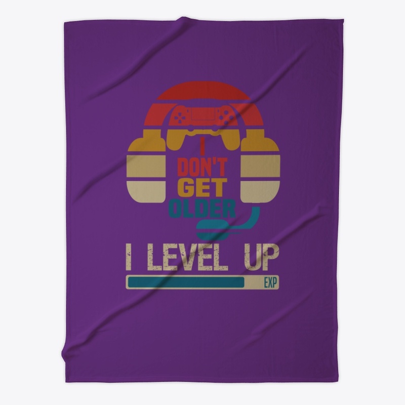I Don't Get Old I Level Up