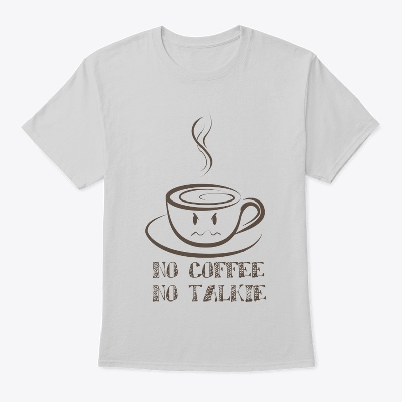 No Coffee No Talkie