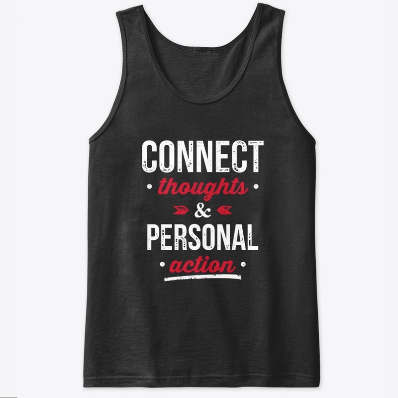 Connect Thoughts & Personal Action