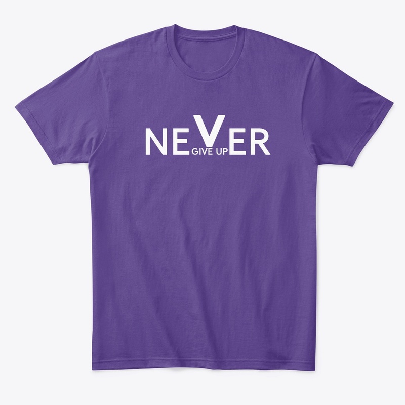 NEVER GIVE UP