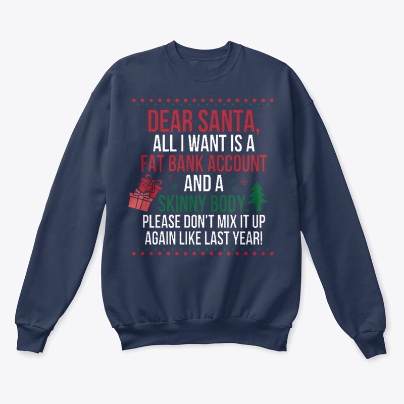 Dear Santa All I Want Is A Fat Bank