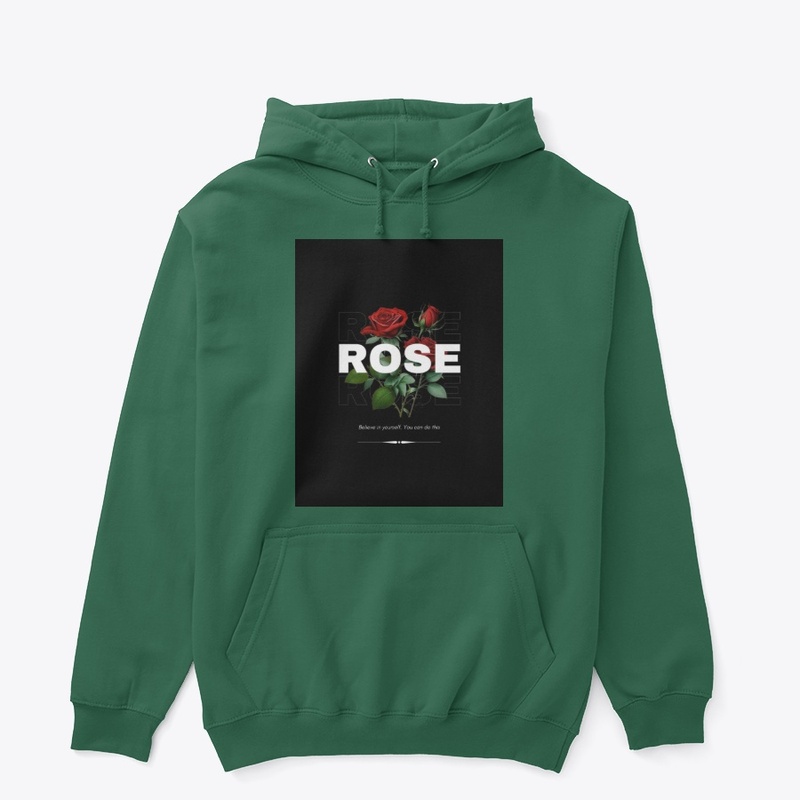 Believe in Yourself – Rose Design