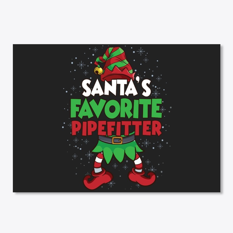 Santa's Favorite Pipefitter Hoodie