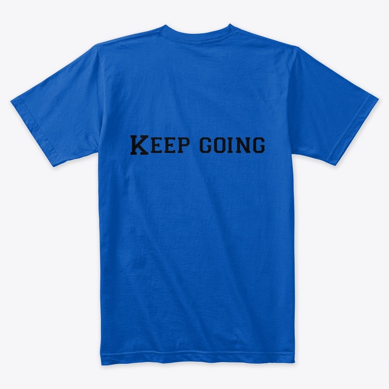 KEEP GOING