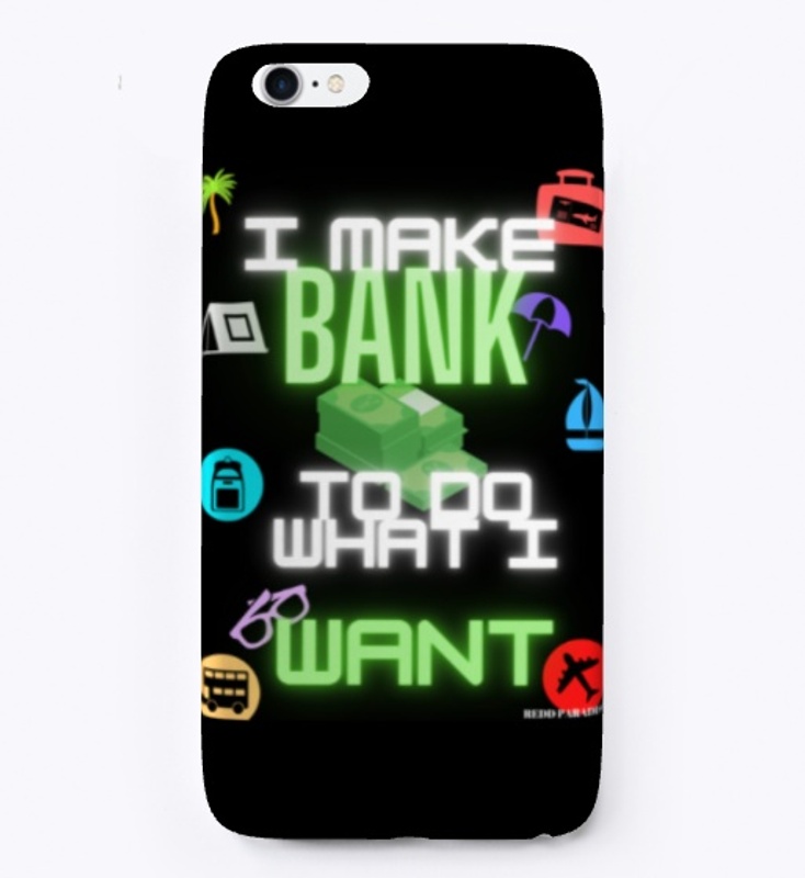 I MAKE BANK