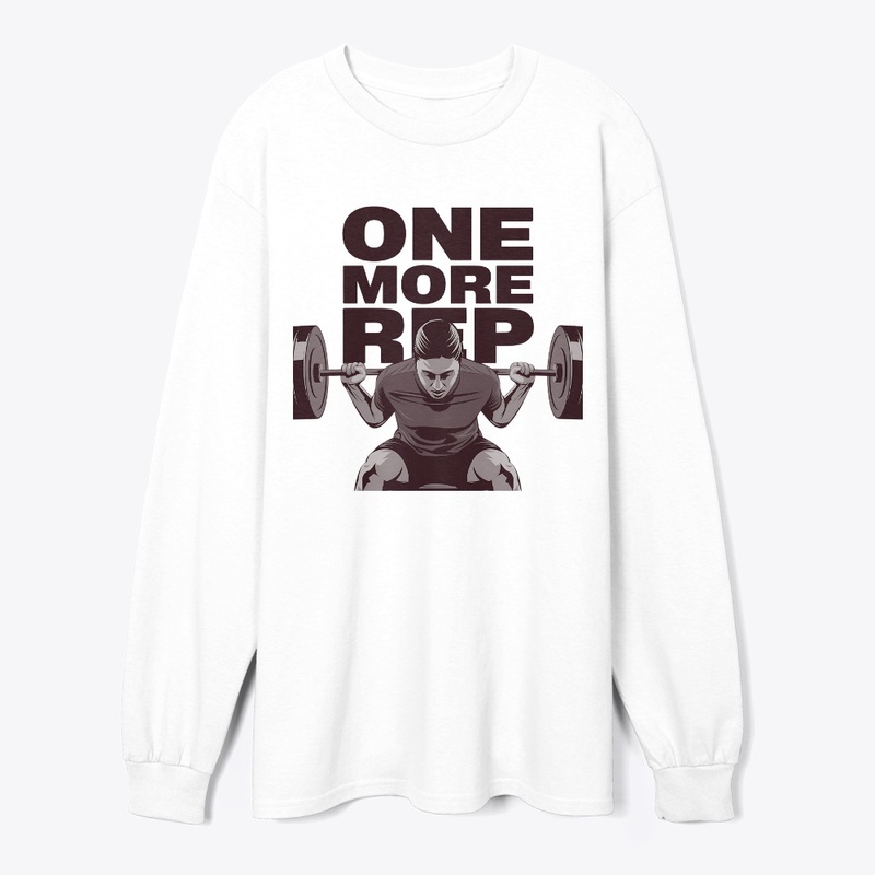 One More Rep – motivational t-shirt