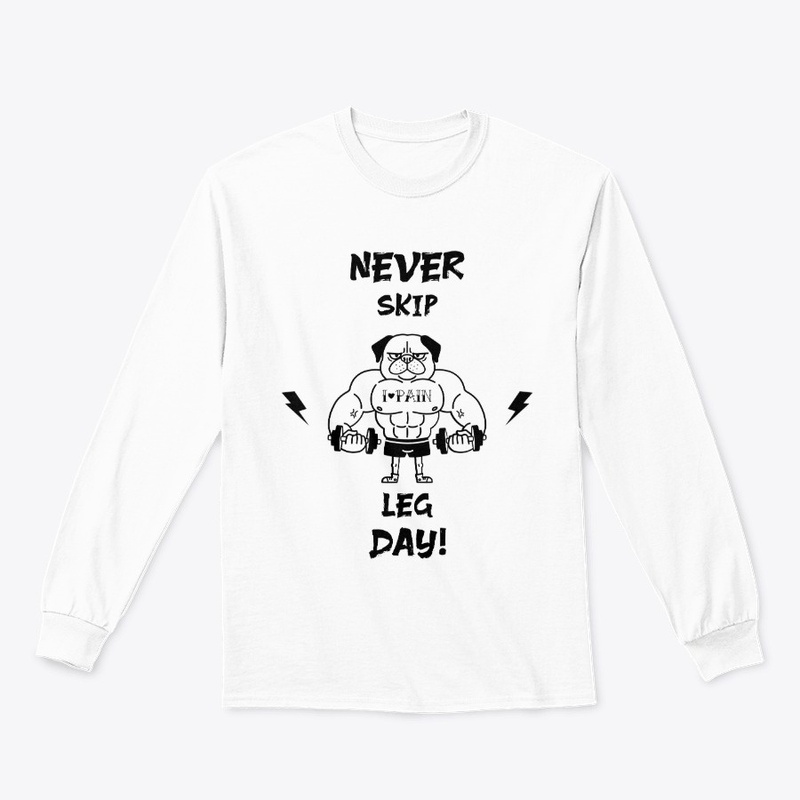 Never Skip Leg Day