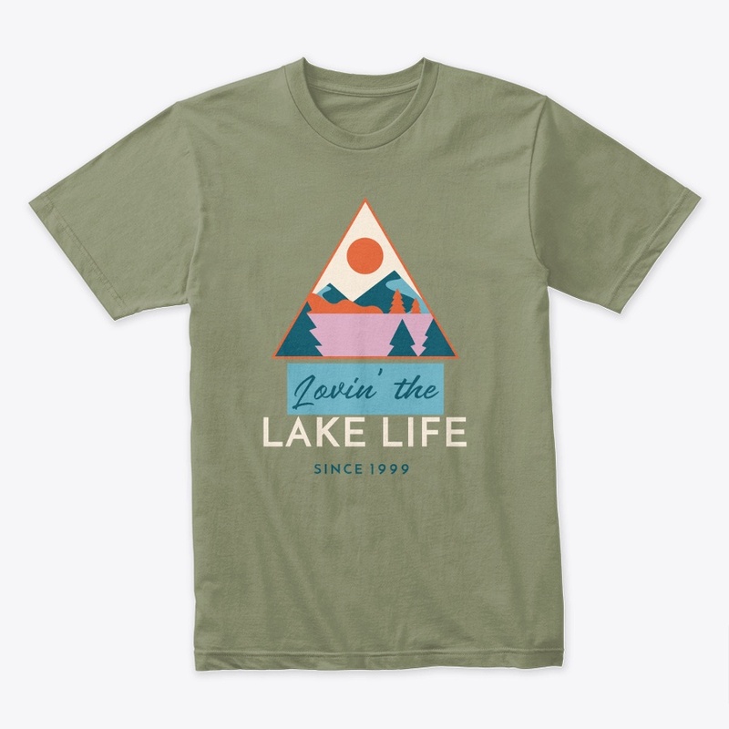 LOVIN' THE LAKE LIFE T-SHIRT UNISEX FALL