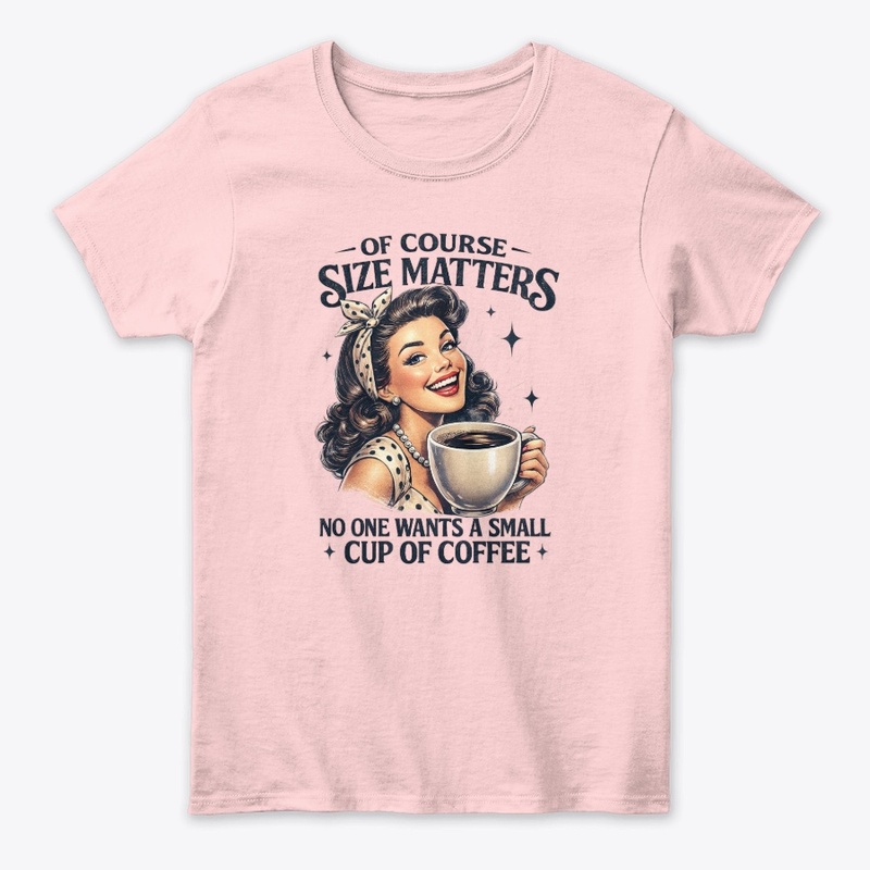 No One Wants a Small Cup of Coffee