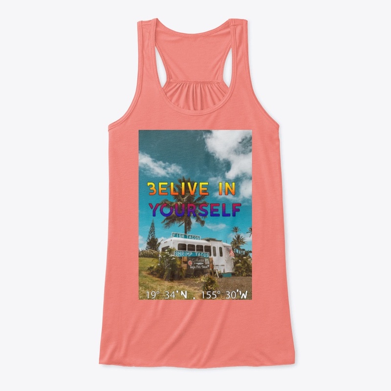Belive in Yourself Hawaii