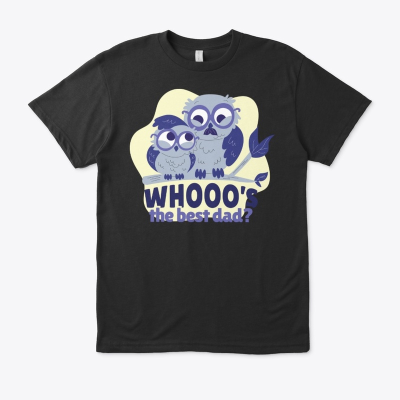 Funny Owl Dad Gift, Whooo's the Best Dad
